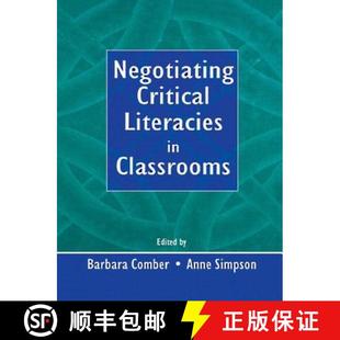 Negotiating Critical Literacies Classrooms 4周达 9780805837940