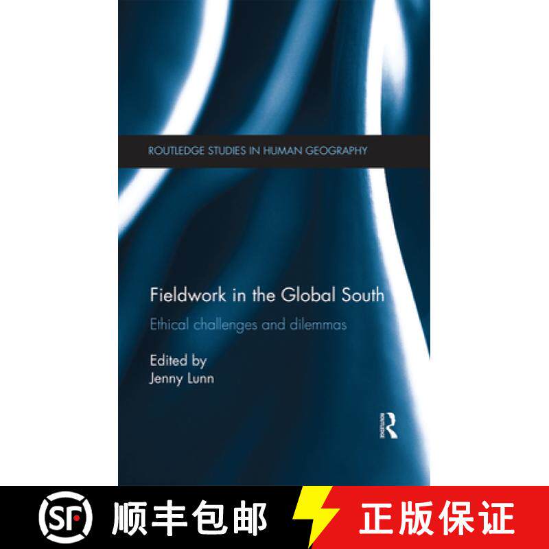 【3-4周达】Fieldwork in the Global South: Ethical Challenges and Dilemmas [9780367669584]
