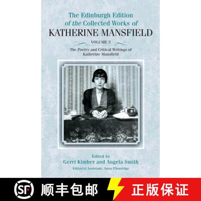【3-4周达】The Poetry and Critical Writings of Katherine Mansfield [9780748685011]