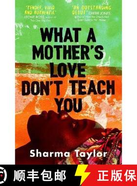 【3-4周达】What A Mother's Love Don't Teach You: 'An outstanding debut' Cherie Jones [9780349015521]
