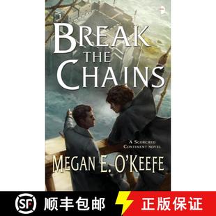 【3-4周达】Break the Chains: The Scorched Continent Book Two [9780857664938]