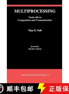 【3-4周达】Multiprocessing : Trade-Offs in Computation and Communication [9781461364023]