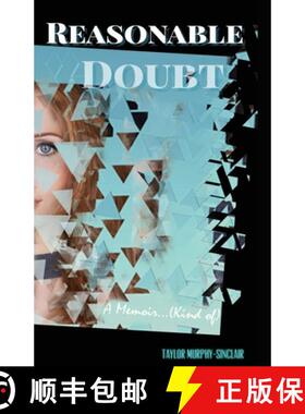 预订 Reasonable Doubt: A Memoir...Kind Of [9781733194129]