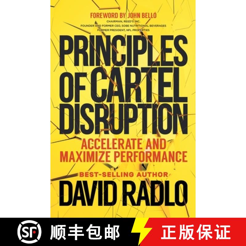 【2-3周达】Principles of Cartel Disruption: Accelerate and Maximize Performance [9781734866711]