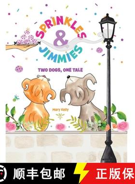 【3-4周达】Sprinkles & Jimmies, Two Dogs, One Tale [9798988566113]