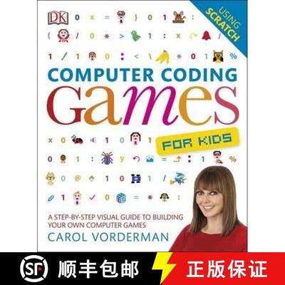Computer Coding Games for Kids: A Step-by-Step Visual Guide to Building Your Own Computer Games [9780241209738]
