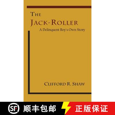 【3-4周达】The Jack-Roller: A Delinquent Boy's Own Story [9781614275398]