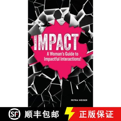 【3-4周达】Impact: A Woman's Guide to Impactful Interactions! [9781734403862]