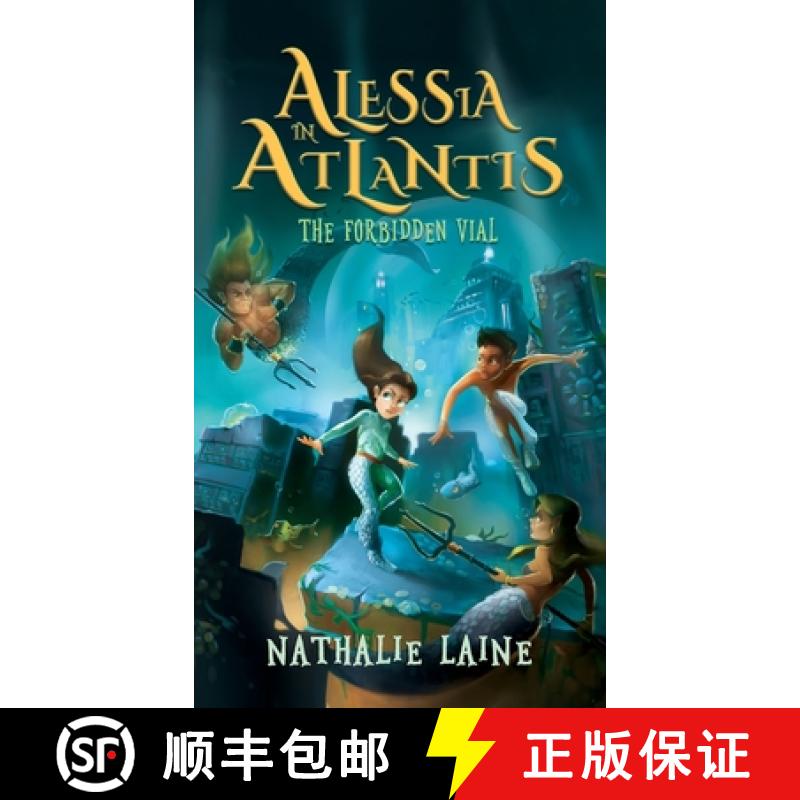 【3-4周达】Alessia in Atlantis: The Forbidden Vial [9781736170427]
