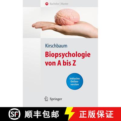 【3-4周达】Biopsychologie Von A Bis Z: Uber 2000 Fachbegriffe Verstandlich Erlautert [9783540396031]