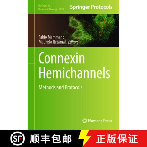 【3-4周达】精装 Connexin Hemichannels : Methods and Protocols [9781071638415]