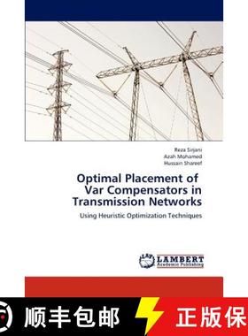 预订 Optimal Placement of Var Compensators in Transmission Networks [9783659317439]