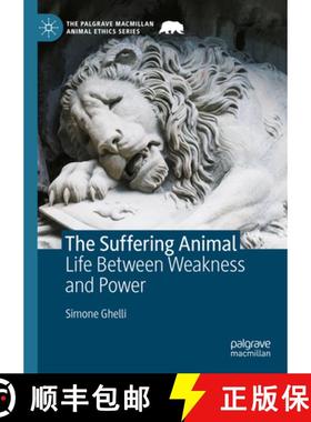 【3-4周达】The Suffering Animal : Life Between Weakness and Power [9783031329814]
