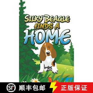 Silky Beagle Finds Home 4周达 9781680323184