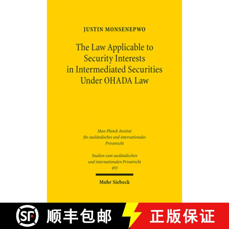 【3-4周达】The Law Applicable to Security Interests in Intermediated Securities Under OHADA Law [9783161612824] - 实物图
