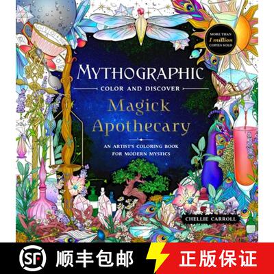 【3-4周达】Mythographic Color and Discover: Magick Apothecary: An Artist's Coloring Book for Modern M... [9781250346933]