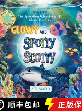 【3-4周达】Glowy and Spotty Scotty [9781949325966]