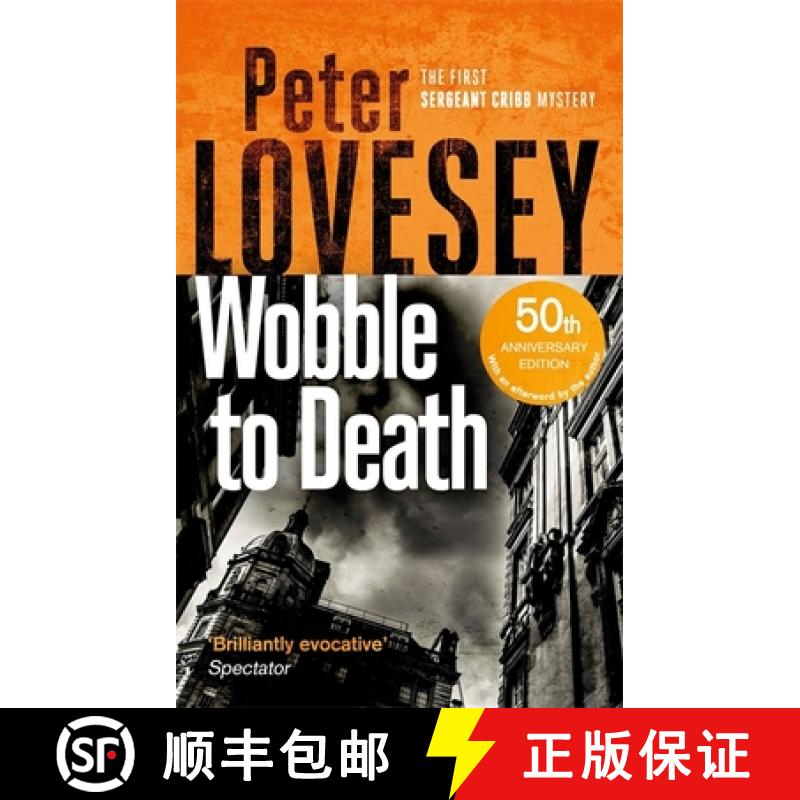 【3-4周达】Wobble to Death: The First Sergeant Cribb Mystery [9780751572520]