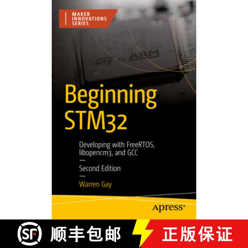 预订 Beginning STM32 : Developing with FreeRTOS, libopencm3, and GCC [9798868801983]