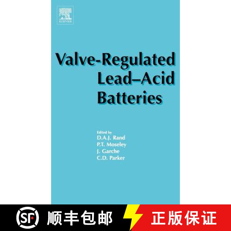 【2-3周达】Valve-Regulated Lead-Acid Batteries [9780444507464]