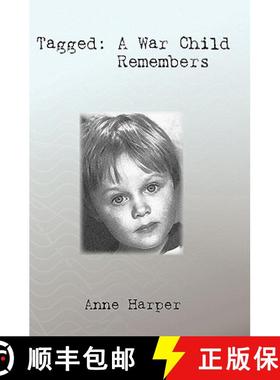 【3-4周达】Tagged: A War Child Remembers [9781439228067]
