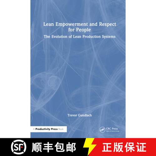 【3-4周达】精装 Lean Empowerment and Respect for People: The Evolution of Lean Production Systems [9781032644127]