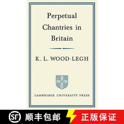 【3-4周达】Perpetual Chantries in Britain [9780521089579]