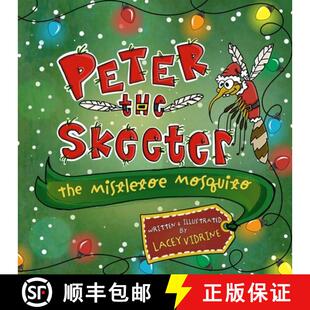 【3-4周达】Peter the Skeeter: The Mistletoe Mosquito [9798218316464]