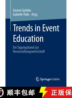 【3-4周达】Trends in Event Education : Ein Tagungsband zur Veranstaltungswirtschaft (1. Aufl. 2020) (... [9783658311971]