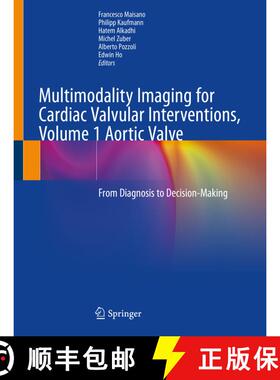 【3-4周达】Multimodality Imaging for Cardiac Valvular Interventions, Volume 1 Aortic Valve: From Diag... [9783030275860]