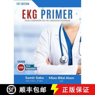 【3-4周达】EKG Primer: Your Companion On the Cardiology Rotation [9780692490808]