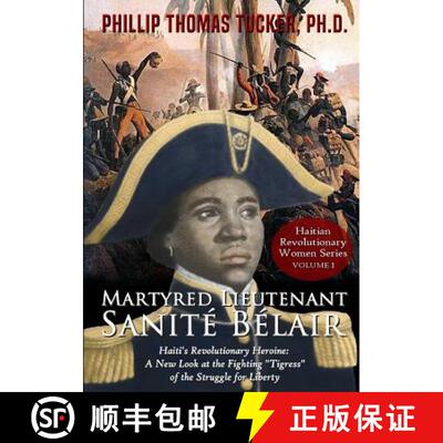 【3-4周达】Martyred Lieutenant Sanité Bélair [9780359413034]