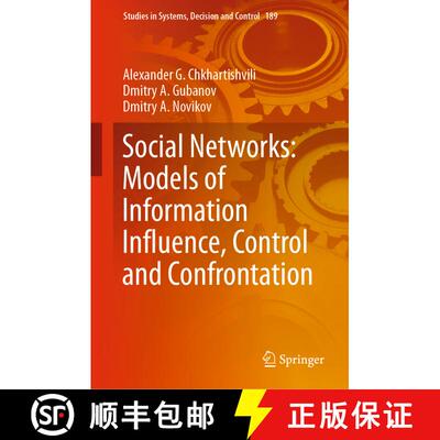 【3-4周达】精装 Social Networks: Models of Information Influence, Control and Confrontation [9783030054281]