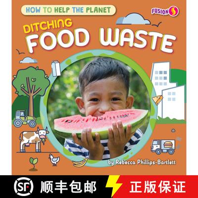 【3-4周达】Ditching Food Waste [9798889162902]