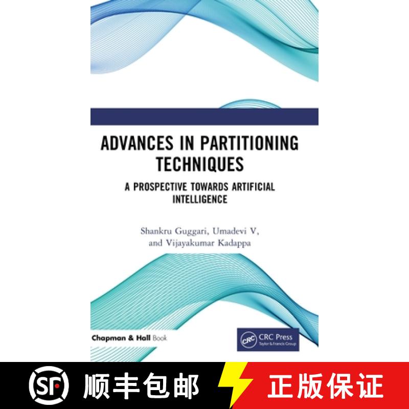 【3-4周达】Advances in Partitioning Techniques: A Prospective towards Artificial Intelligence [9781032750019]