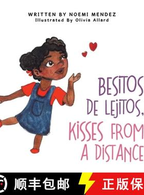 预订 Besitos De Lejitos, Kisses from a Distance [9781665735964]