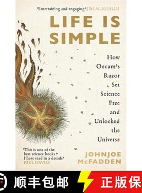 【3-4周达】Life is Simple: How Occam's Razor Set Science Free And Unlocked the Universe [9781529364958]