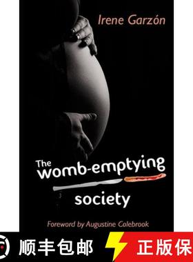 预订 The womb-emptying society [9781838064518]