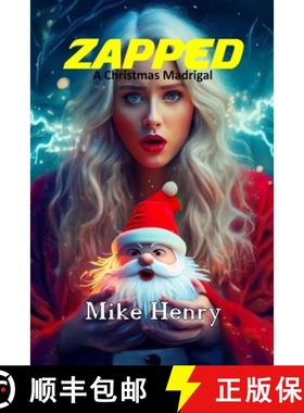 【3-4周达】Zapped: A Christmas Madrigal [9781304043993]