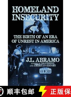 【3-4周达】Homeland Insecurity: The Birth of an Era of Unrest in America [9781643962023]