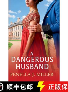 【3-4周达】Dangerous Husband: A sumptuous Regency romance from Fenella J. Miller for 2025 [9781836783039]