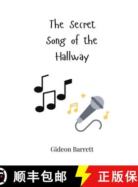 预订 The Secret Song of the Hallway [9783690744829]