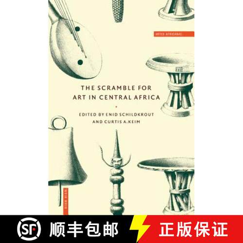【3-4周达】精装 The Scramble for Art in Central Africa [9780521583497]