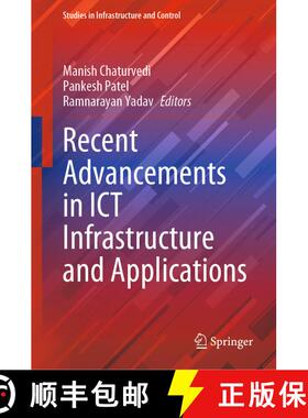 【3-4周达】Recent Advancements in ICT Infrastructure and Applications [9789811923739]