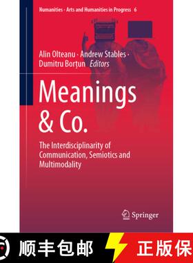【3-4周达】Meanings & Co.: The Interdisciplinarity of Communication, Semiotics and Multimodality [9783319919850]