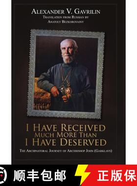 【3-4周达】I Have Received Much More Than I Have Deserved [9781329061453]