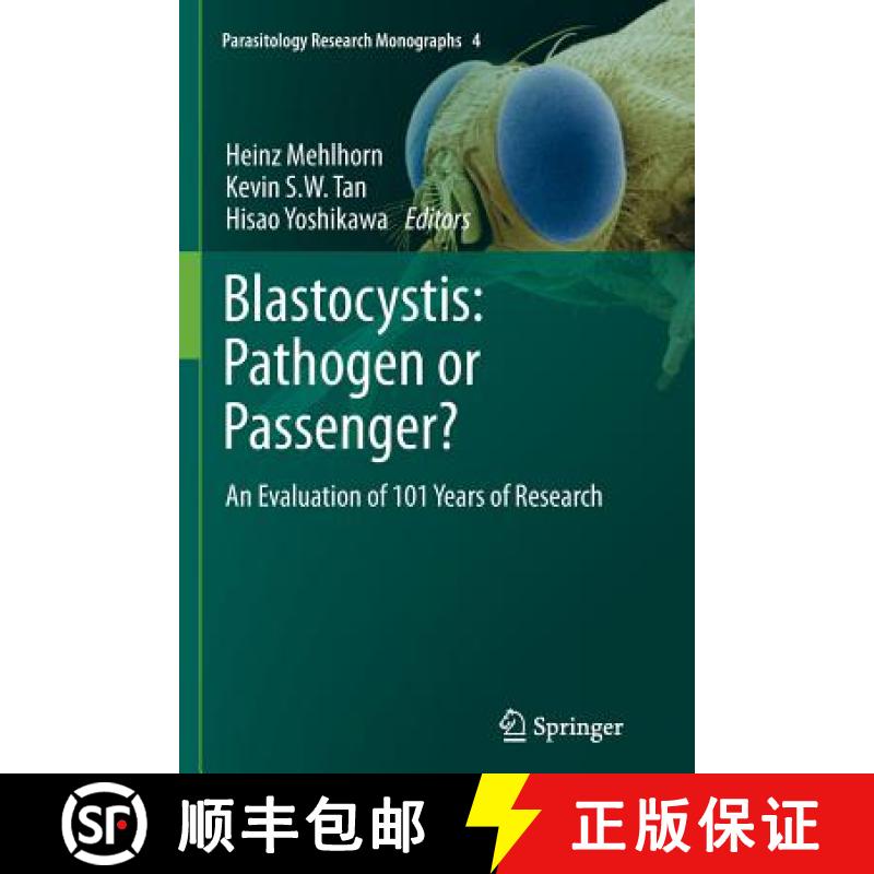 【3-4周达】Blastocystis: Pathogen or Passenger? : An Evaluation of 101 Years of Research [9783642433061]