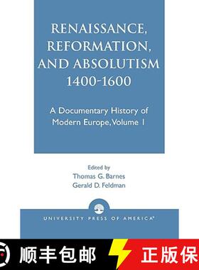 【3-4周达】Renaissance, Reformation, and Absolutism 1400-1600: Volume 1 [9780819108470]