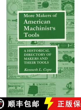 【3-4周达】More Makers of American Machinist's Tools by Kenneth L. Cope [9781879335837]