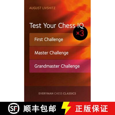 【3-4周达】Test Your Chess IQ x 3: First Challenge, Master Challenge, Grandmaster Challenge [9781781943953]